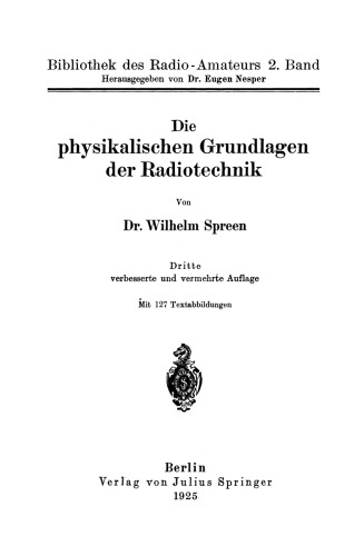 Die physikalischen Grundlagen der Radiotechnik