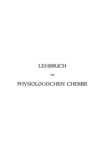 Lehrbuch der Physiologischen Chemie