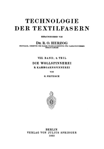 Die Wollspinnerei: B. Kammgarnspinnerei