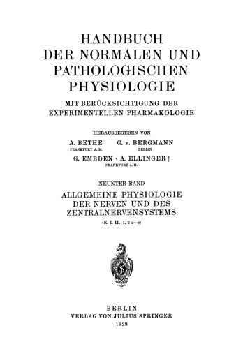 Allgemeine Physiologie der Nerven und des Zentralnervensystems