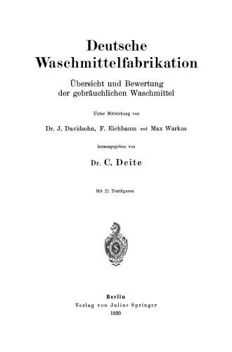 Deutsche Waschmittelfabrikation: Übersicht und Bewertung der gebräuchlichen Waschmittel