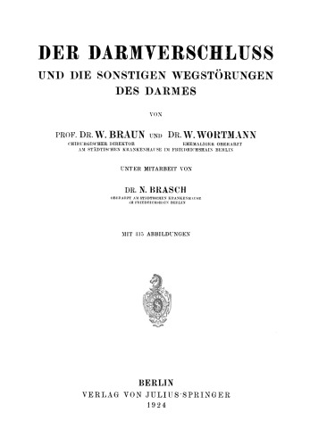 Der Darmverschluss und die Sonstigen Wegstörungen des Darmes
