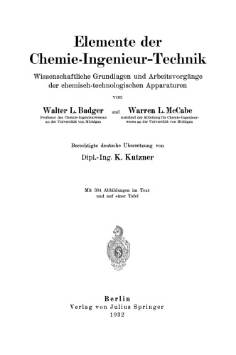 Elemente der Chemie-Ingenieur-Technik: Wissenschaftliche Grundlagen und Arbeitsvorgänge der chemisch-technologischen Apparaturen
