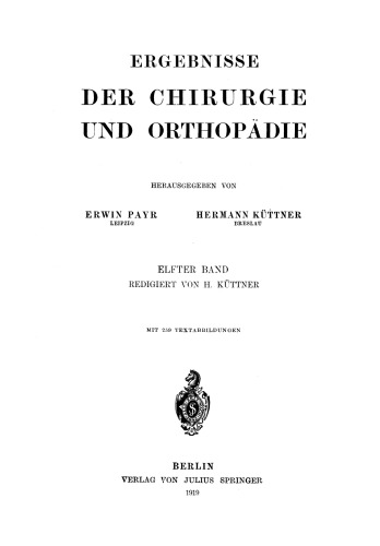 Ergebnisse der Chirurgie und Orthopädie: Elfter Band