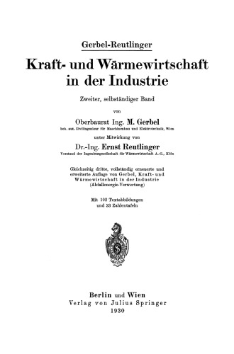Kraft- und Wärmewirtschaft in der Industrie: Zweiter, selbständiger Band