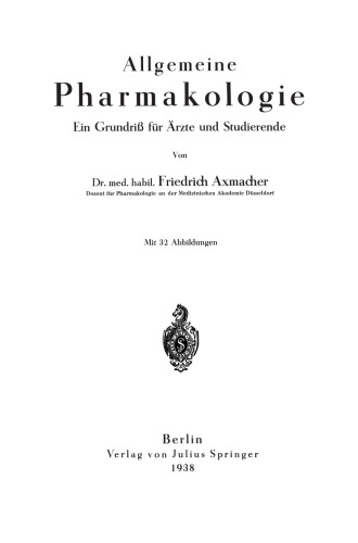 Allgemeine Pharmakologie: Ein Grundriß für Ärzte und Studierende