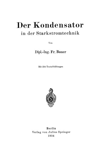 Der Kondensator in der Starkstromtechnik