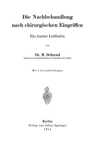 Die Nachbehandlung nach chirurgischen Eingriffen: Ein kurzer Leitfaden