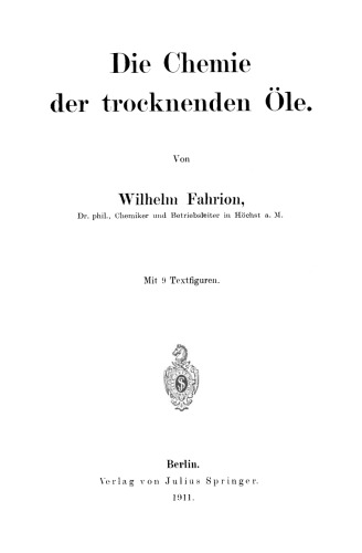 Die Chemie der trocknenden Öle