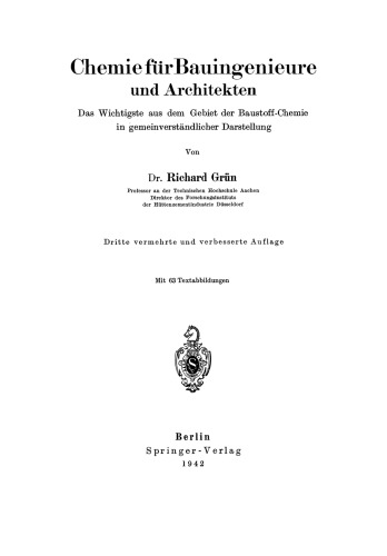 Chemie für Bauingenieure und Architekten: Das Wichtigste aus dem Gebiet der Baustoff-Chemie in gemeinverständlicher Darstellung