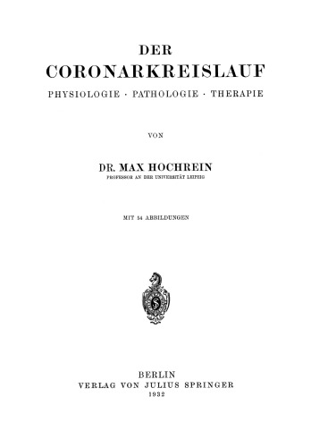 Der Coronarkreislauf: Physiologie · Pathologie · Therapie