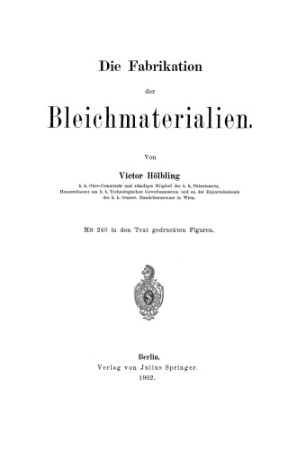 Die Fabrikation der Bleichmaterialien