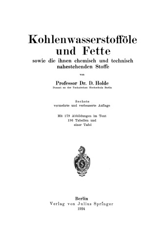 Kohlenwasserstofföle und Fette: sowie die ihnen chemisch und technisch nahestehenden Stoffe