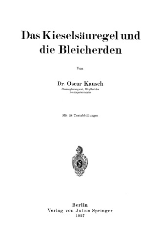 Das Kieselsäuregel und die Bleicherden