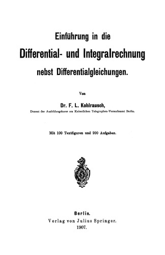 Einführung in die Differential- und Integralrechnung nebst Differentialgleichungen