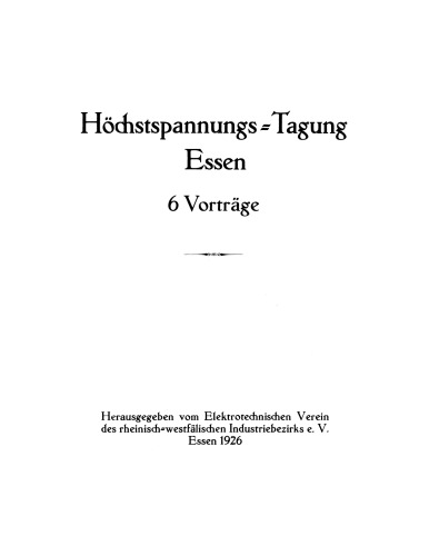 Höchstspannungs-Tagung Essen: 6 Vorträge
