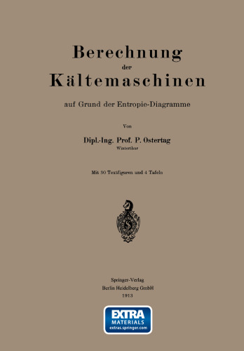 Berechnung der Kältemaschinen auf Grund der Entropie-Diagramme