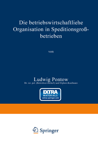 Die betriebswirtschaftliche Organisation in Speditionsgroßbetrieben