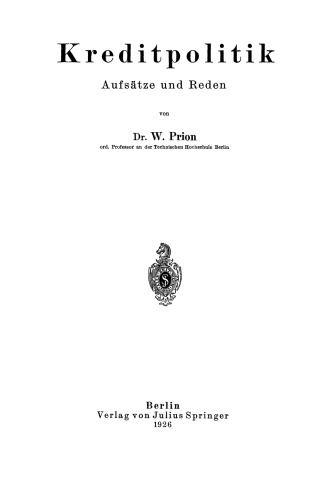 Kreditpolitik: Aufsätze und Reden