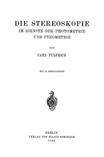 Die Stereoskopie: Im Dienste der Photometrie und Pyrometrie