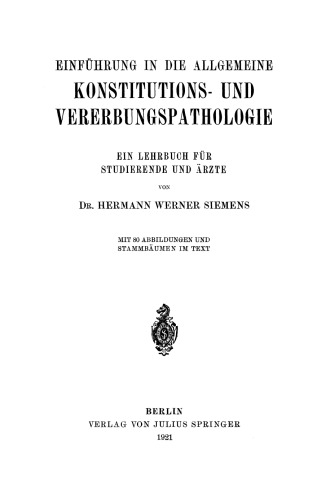 Einführung in die Allgemeine Konstitutions- und Vererbungspathologie: Ein Lehrbuch für Studierende und Ärzte