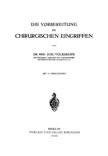 Die Vorbereitung zu Chirurgischen Eingriffen