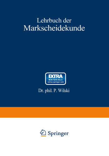 Lehrbuch der Markscheidekunde: Erster teil