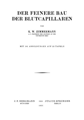 Der Feinere Bau der Blutcapillaren
