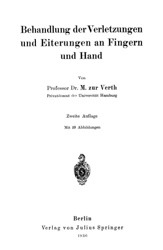 Behandlung der Verletzungen und Eiterungen an Fingern und Hand