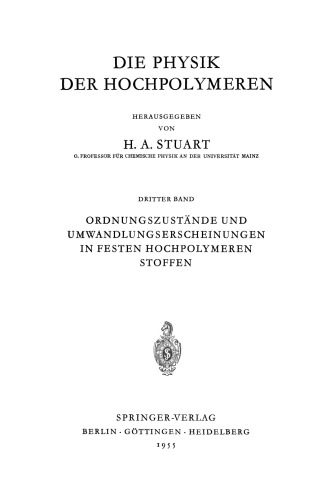 Ordnungszustände und Umwandlungserscheinungen in Festen Hochpolymeren Stoffen