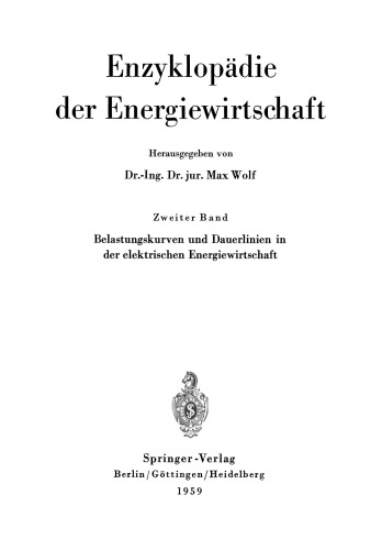 Belastungskurven und Dauerlinien in der elektrischen Energiewirtschaft