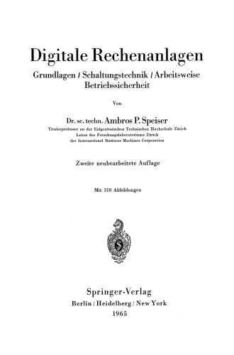 Digitale Rechenanlagen: Grundlagen / Schaltungstechnik / Arbeitsweise Betriebssicherheit