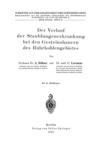 Der Verlauf der Staublungenerkrankung bei den Gesteinshauern des Ruhrkohlengebietes