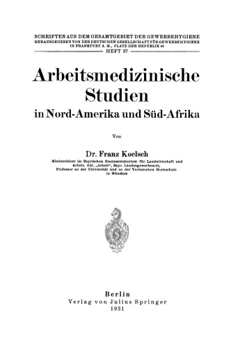 Arbeitsmedizinische Studien in Nord-Amerika und Süd-Afrika
