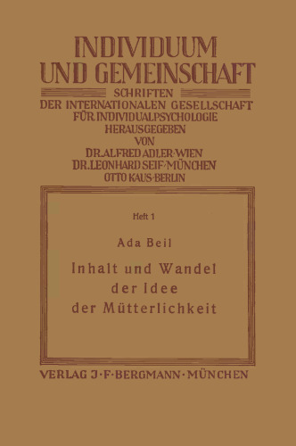 Inhalt und Wandel der Idee der Mütterlichkeit