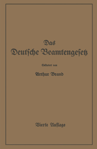 Das Deutsche Beamtengesetz (DBG): Zweite Großdeutsche Auflage