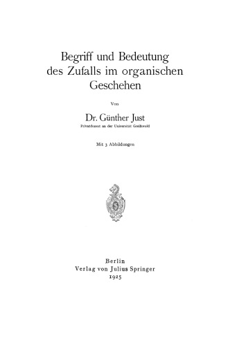 Begriff und Bedeutung des Zufalls im organischen Geschehen