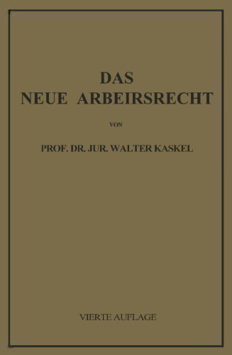 Das Neue Arbeitsrecht: Systematische Einführung
