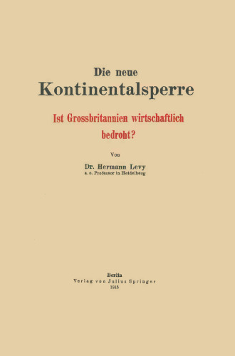 Die neue Kontinentalsperre: Ist Grossbritannien wirtschaftlich bedroht?