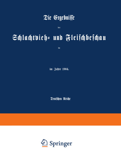 Die Ergebnisse der Schlachtvieh- und Fleischbeschau