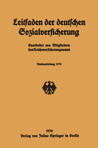 Leitfaden der deutschen Sozialversicherung: Neubearbeitung 1930
