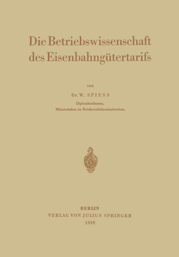 Die Betriebswissenschaft des Eisenbahngütertarifs