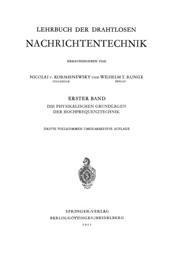 Die Physikalischen Grundlagen der Hochfrequenztechnik