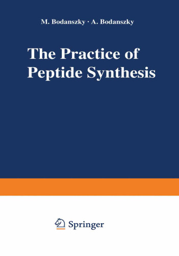 The Practice of Peptide Synthesis