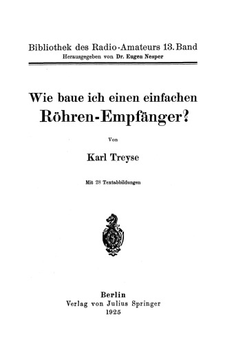 Wie baue ich einen einfachen Röhren-Empfänger?