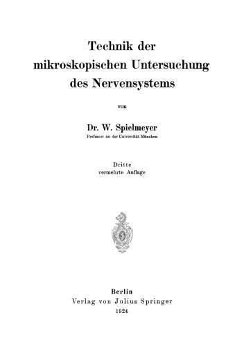 Technik der mikroskopischen Untersuchung des Nervensystems