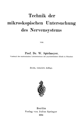Technik der mikroskopischen Untersuchung des Nervensystems