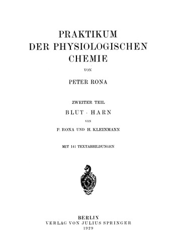 Praktikum der Physiologischen Chemie: Zweiter Teil Blut · Harn