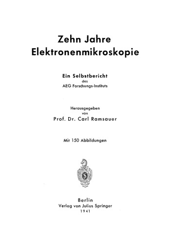 Zehn Jahre Elektronenmikroskopie: Ein Selbstbericht des AEG Forschungs-Instituts