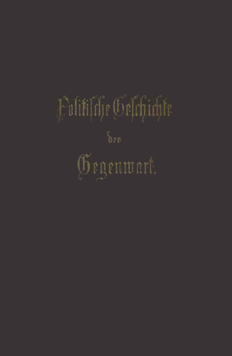 Politische Geschichte der Gegenwart: XIX. Das Jahr 1885